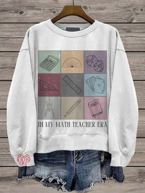 Math Teacher In my teacher era shirt Casual  Sweatshirt