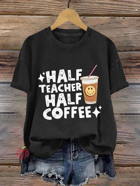 Half Teacher Half Coffee Teachers Art Print T-shirt