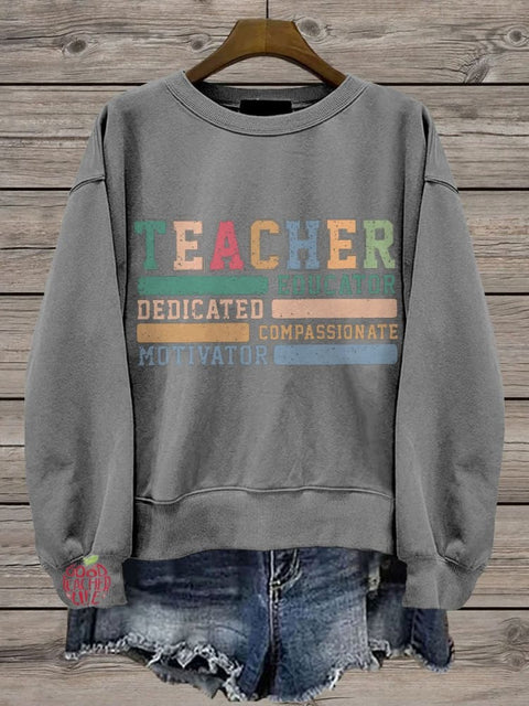 Teacher Educator Compassionate Dedicated Motivator Casual Print Sweatshirt