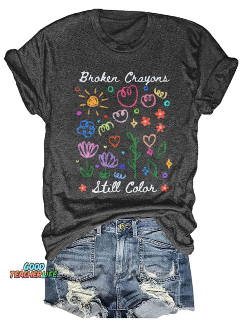 Broken Crayons Still Color Print T-shirt
