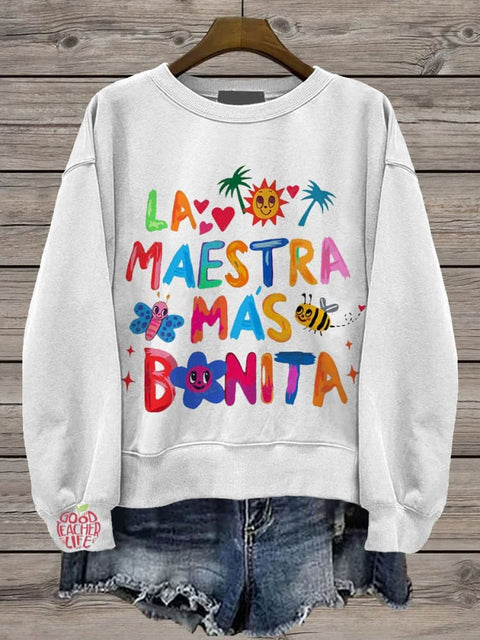 La Maestra Mas Bonita Casual Print Sweatshirt