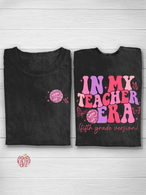 In My Fifth Grade Era Teacher T-shirt