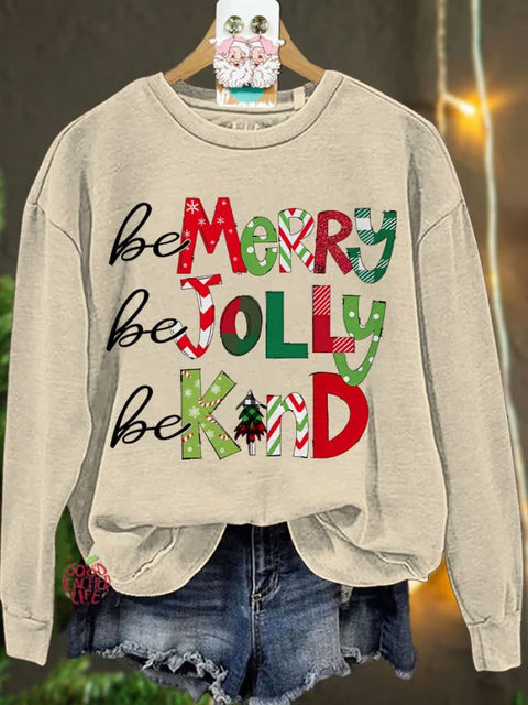 Be Merry Be Jolly Be Kind Teacher Christmas Casual Sweatshirt