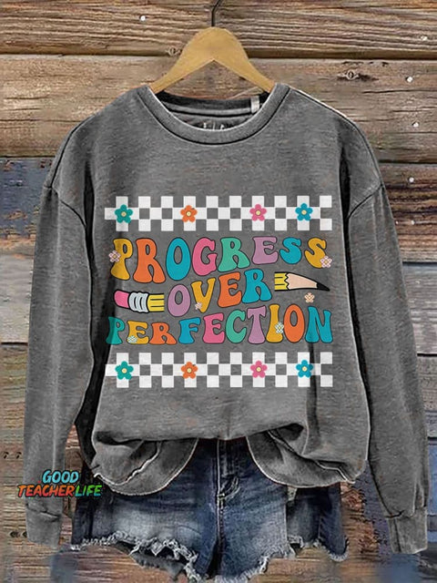 Progress Over Perfection Teacher Casual Print Sweatshirt