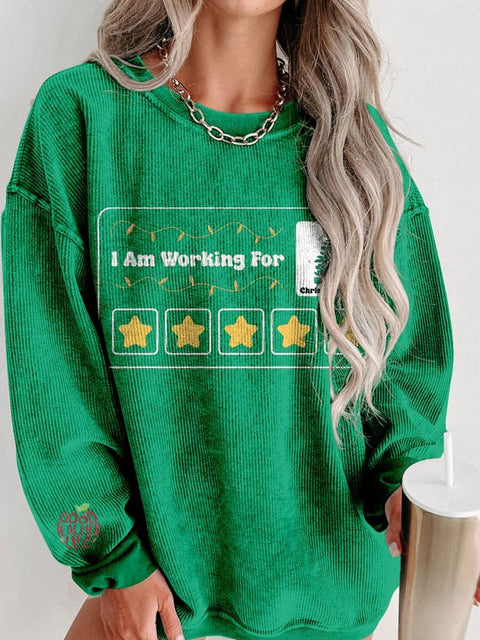 Christmas I'm Working For Women's  Casual Print Corduroy Sweatshirt