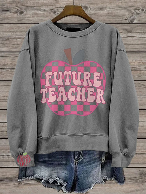 Student Teacher Future Teacher Teacher In Progress Casual Print Sweatshirt