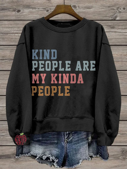 Kind People Are My Kinda People Teacher Casual Print Sweatshirt