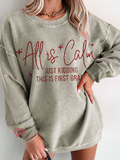 Christmas All is Calm Shirt for Teachers Women's  Casual Print Corduroy Sweatshirt