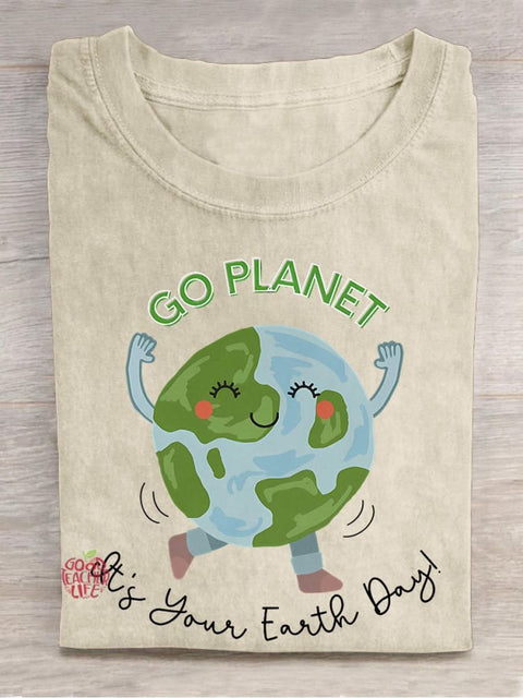 Go Planet, It's Your Earth Day Casual Print T-shirt