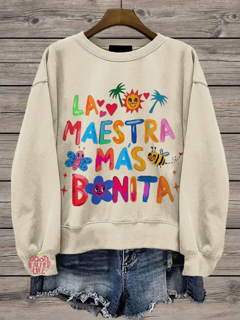 La Maestra Mas Bonita Casual Print Sweatshirt