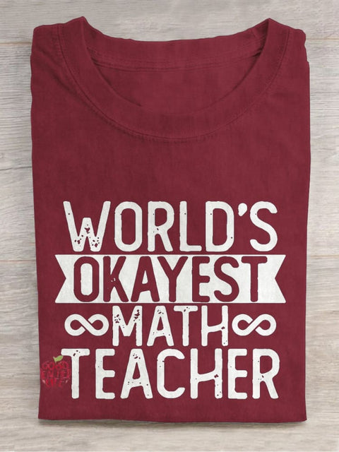 Word‘s Okayest Math Teacher Casual Print T-shirt