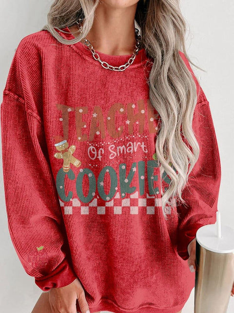 Christmas Teacher of Smart Cookies Women's  Casual Print Corduroy Sweatshirt