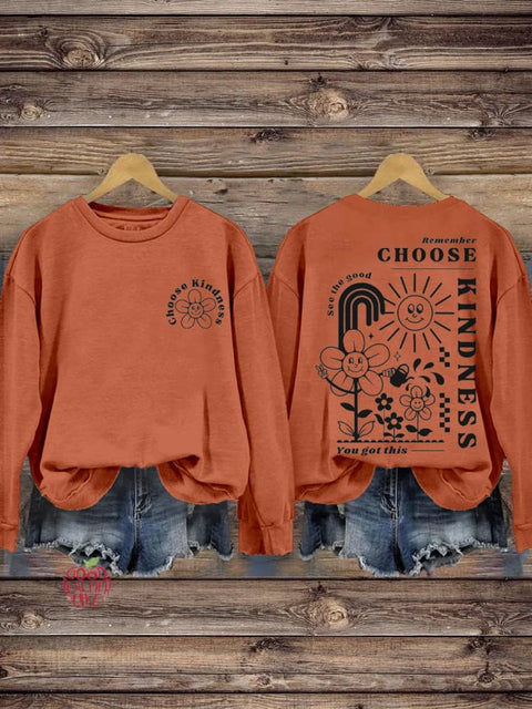 Choose Kindness Self Love Inspirational Kindness Casual Print Sweatshirt