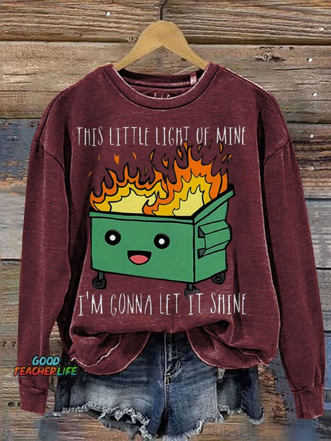 This Little Light Of Mine I'm Gonna Let It Shine Casual Print Sweatshirt