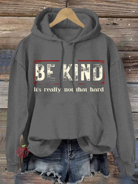 Women's Be Kind It's Really Not That Hard Casual Sweatshirt