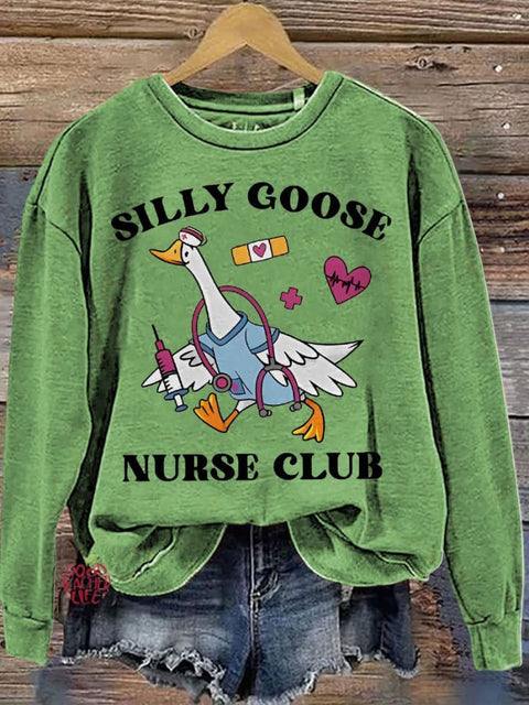 Silly Goose Nurse Nursing School Gift Casual  Sweatshirt