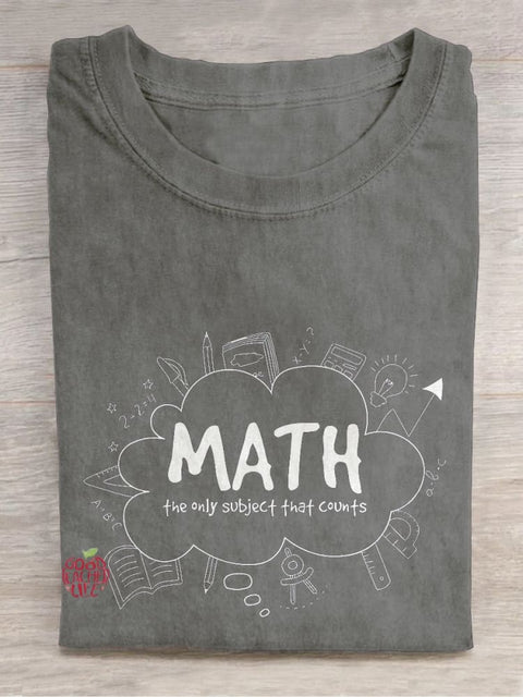 Math Is The Only Subject That Matters Casual Print T-shirt