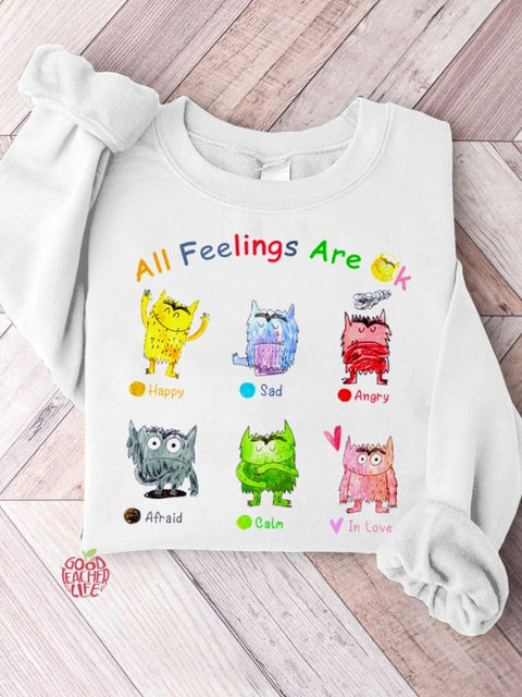 All Feelings Are Ok Monster Teacher Casual Sweatshirt