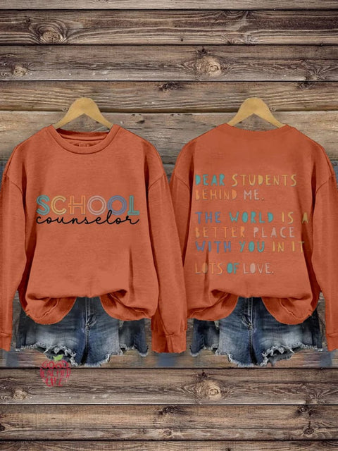 School Counselor Dear Person Behind Me Mental Health Guidance Counselor School Psychologist Casual Print Sweatshirt