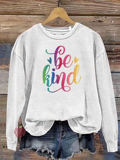 Be Kind Kindness Pride Rainbow Love Gradient Print Casual Sweatshirt