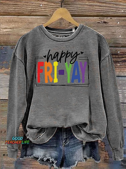 Happy Friyay Casual  Sweatshirt