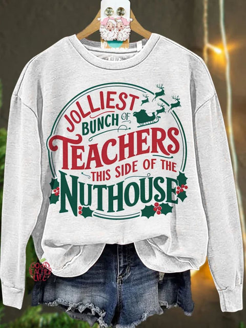 Christmas Jolliest Bunch Of Teachers Casual  Sweatshirt