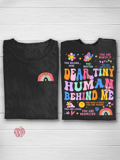 Dear Tiny Humans Behind Me Teacher T-shirt