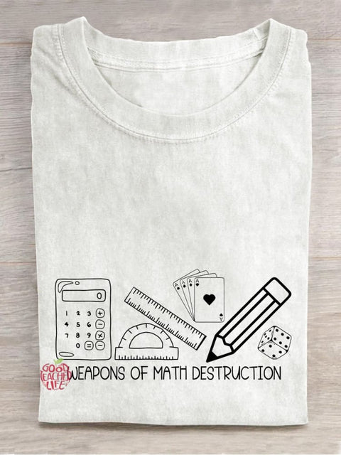 Weapons of Math Destruction Math Teacher Casual Print T-shirt