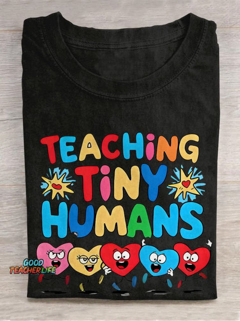 Teaching Tiny Humans Casual Print T-shirt