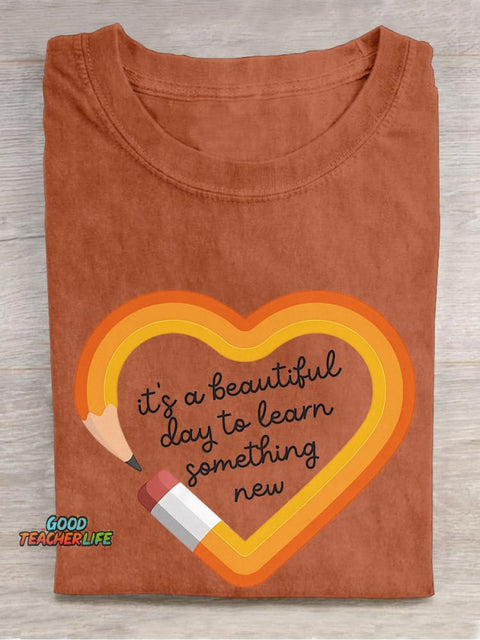 It's A Beautiful Day... Pencil Casual Print T-shirt