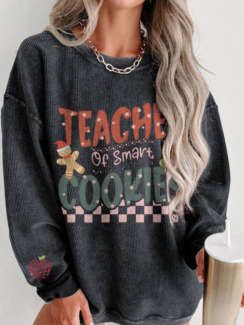 Christmas Teacher of Smart Cookies Women's  Casual Print Corduroy Sweatshirt