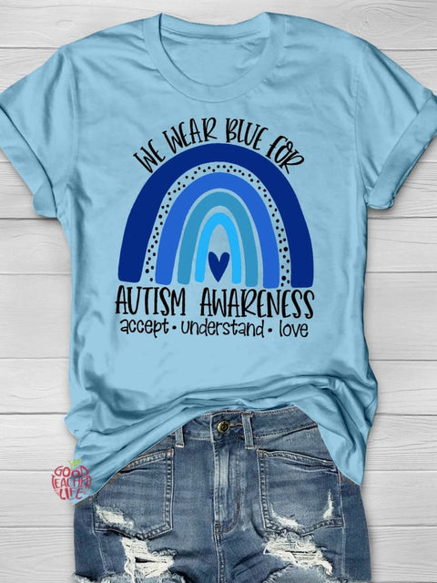 We Wear Blue for Autism Awareness Printing T-shirt