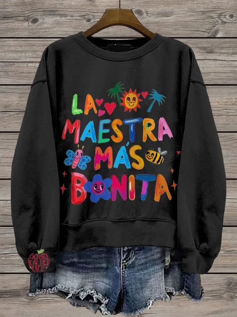 La Maestra Mas Bonita Casual Print Sweatshirt