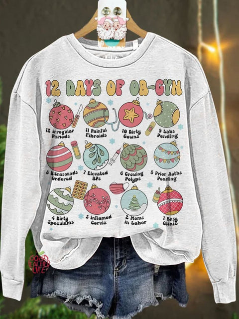 Christmas 12 Days Of OBGYN Casual  Sweatshirt