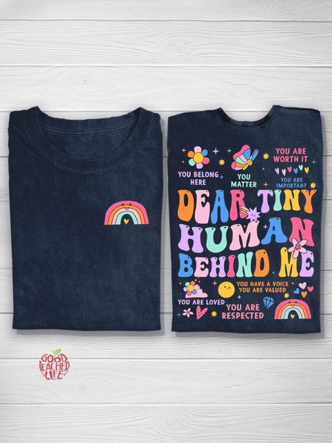 Dear Tiny Humans Behind Me Teacher T-shirt