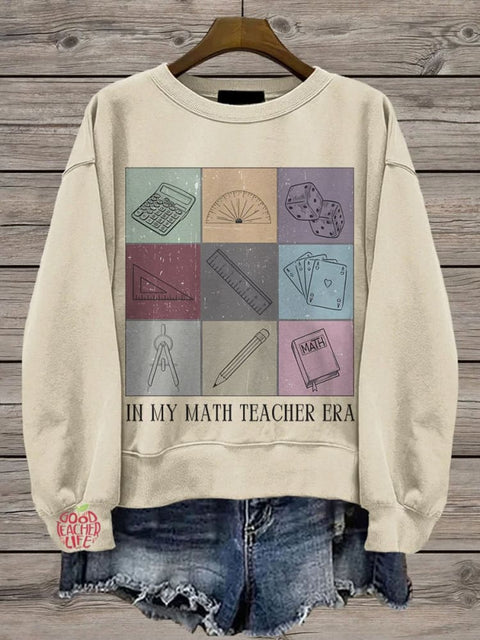 Math Teacher In my teacher era shirt Casual  Sweatshirt