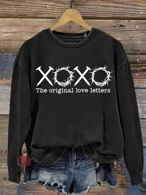 XOXO The Original Love True Story Love Like Jesus Religious Easter Letter Print Casual Sweatshirt