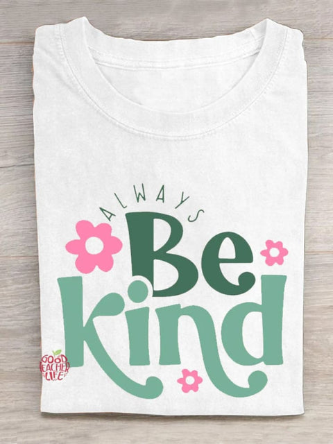 Always Be Kind Teacher T-Shirt