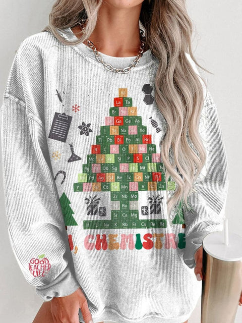 Christmas Oh Chemistree Funny Science Women's  Casual Print Corduroy Sweatshirt