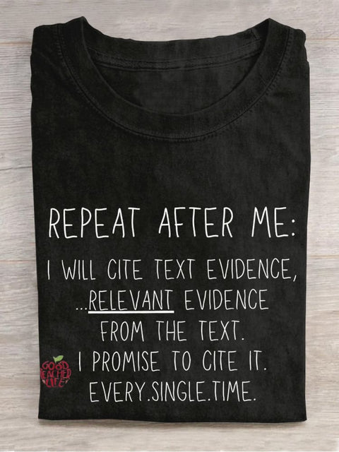 Repeat After Me Teacher Casual Print T-shirt