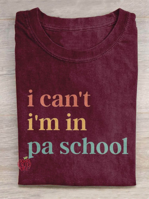 I Can't I'm In Pa School Art Design T-shirt