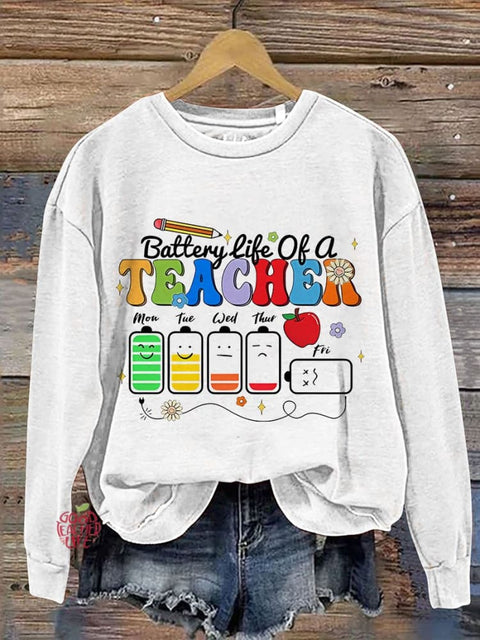 Battery Life Of A Teacher Casual Print Sweatshirt