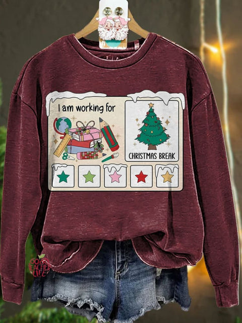 Christmas I Am Working For Christmas Break Casual  Sweatshirt