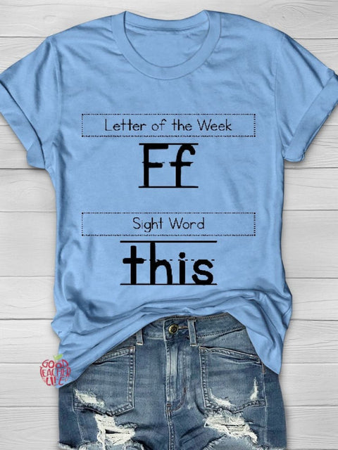 Women's teacher  letter  of the  week T-shirt