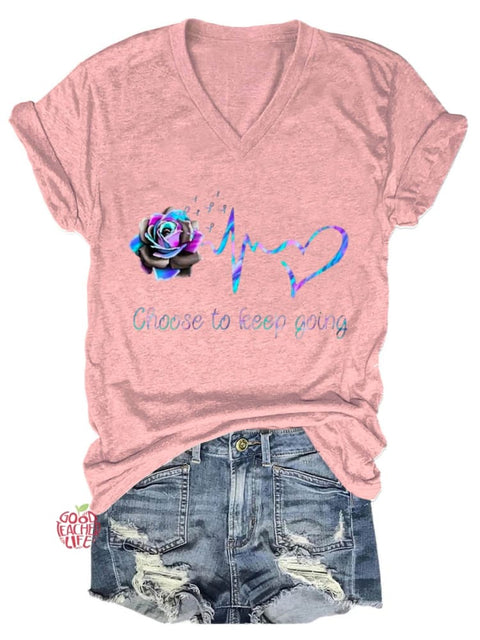 Choose To Keep Going Art Casual T-shirt