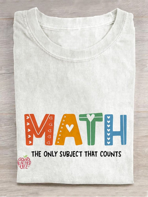 The Only Subject That Counts Math Teacher Casual Print T-shirt