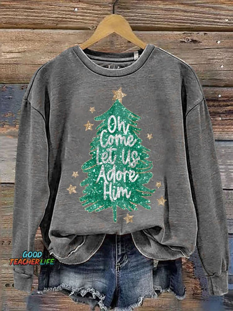 Oh Come Let Us Adore Him Christmas Casual Print Sweatshirt