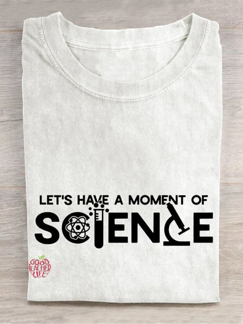 Let's Have A Science Moment Casual Print T-shirt