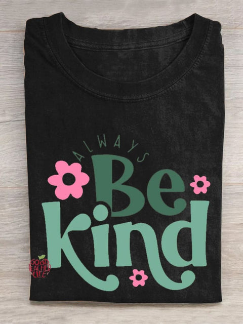 Always Be Kind Teacher T-Shirt