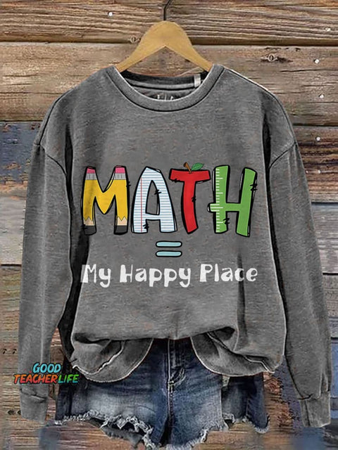 Math Is My Happy Place Cute Math Casual Print Sweatshirt